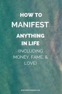 How to manifest